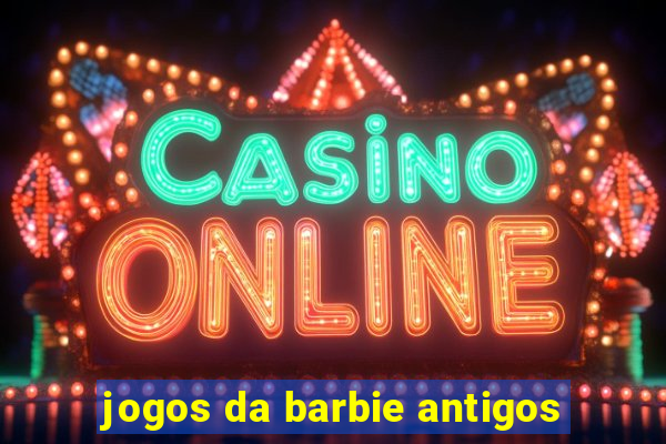 jogos da barbie antigos